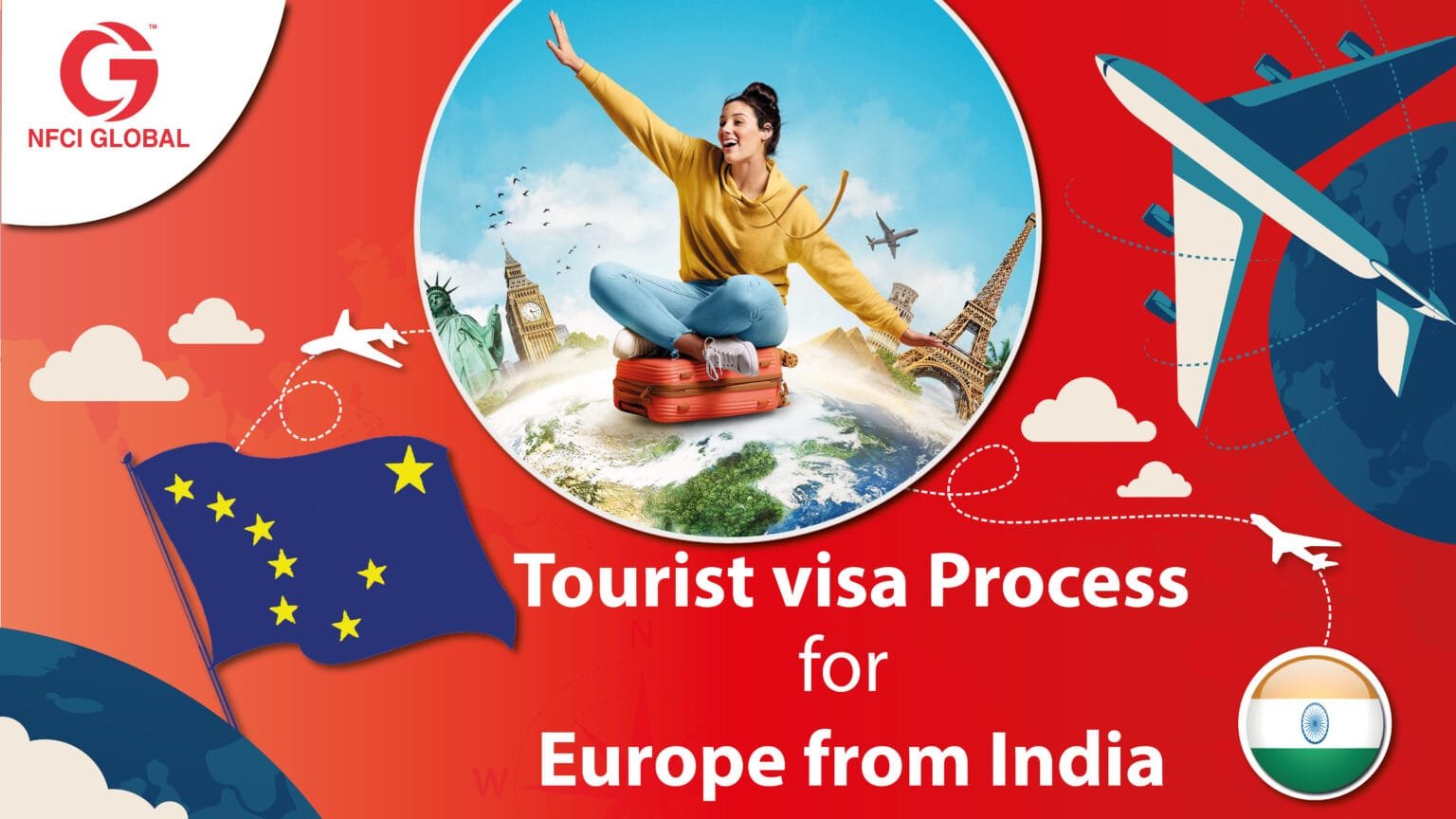 Europe Tourist Visa Process Apply for Europe From India NFCI Global