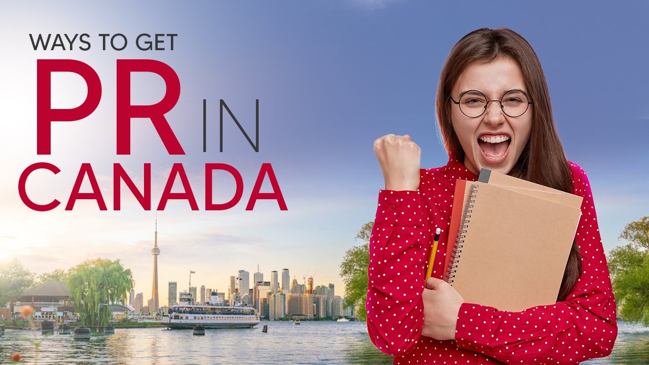 Ways To Get PR In Canada