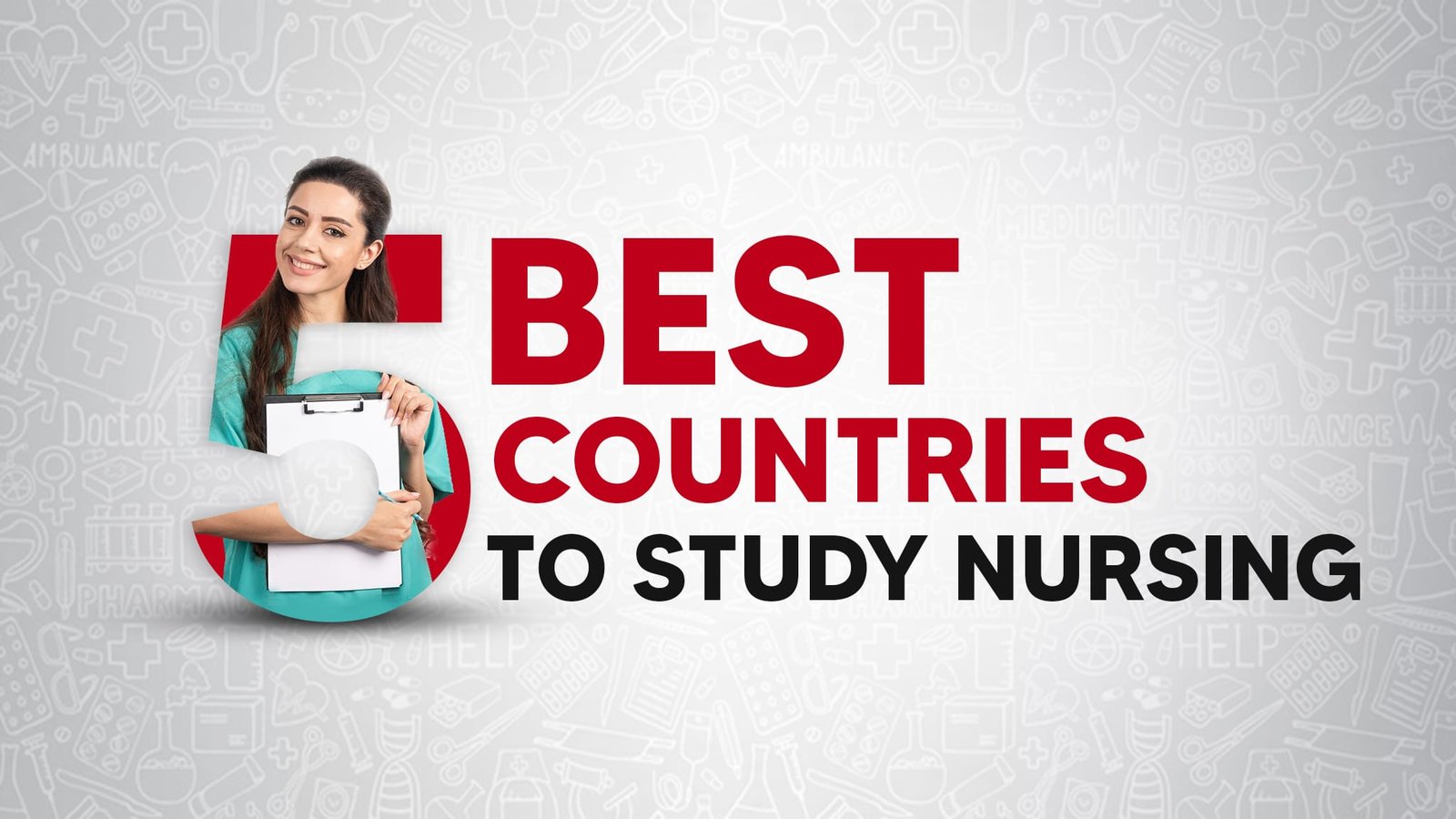 5 Best Countries To Study Nursing